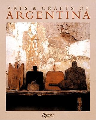 Arts and Crafts of Argentina