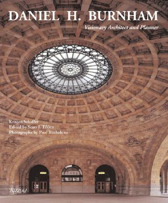 Daniel H. Burnham: Visionary Architect and Planner