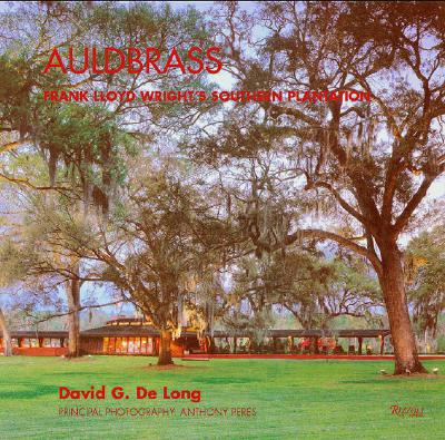Image for Auldbrass: Frank Lloyd Wright's Southern Plantation