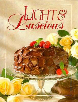 Image for Light and Luscious Cookbook (Today's Gourmet)