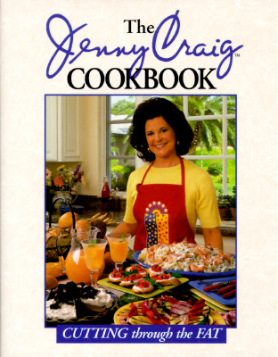 The Jenny Craig Cookbook: Cutting Through the Fat