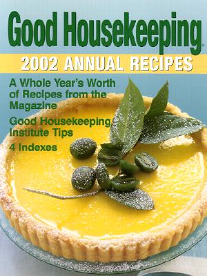 Good Housekeeping Annual Recipes 2002