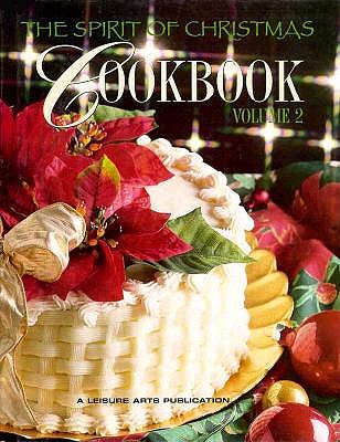 The Spirit of Christmas Cookbook, Vol. 2