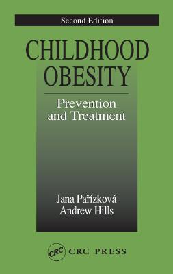 Childhood Obesity Prevention and Treatment (Modern Nutrition)
