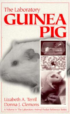 The Laboratory Guinea Pig (Laboratory Animal Pocket References)
