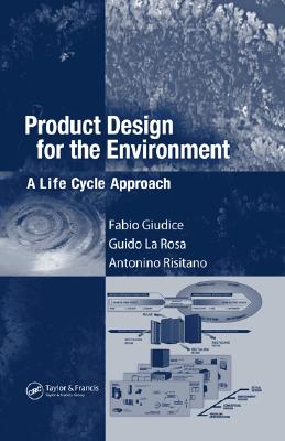 Product Design for the Environment: A Life Cycle Approach