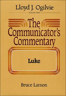 Image for Luke (The Communicator's Commentary Volume 3)