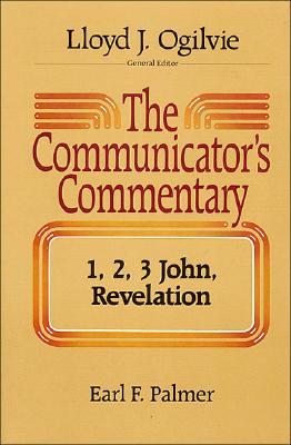 Image for 1, 2, 3 John and Revelation (The Communicator's Commentary Volume 12)