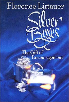 Silver Boxes The Gift of Encouragement