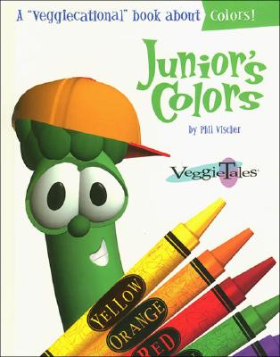 Junior's Colors (Veggietales Series)