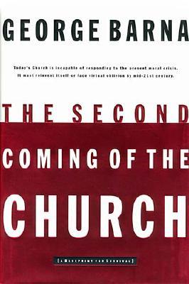 The Second Coming of the Church