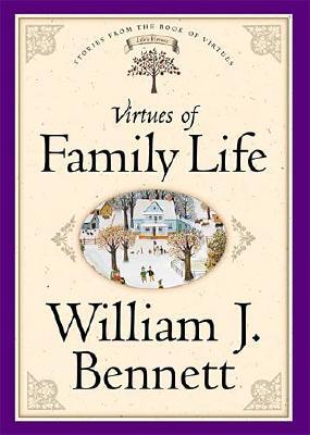 Virtues Of Family Life