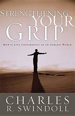 Strengthening Your Grip: How to Live Confidently in an Aimless World