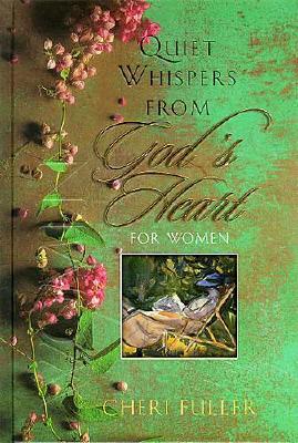 Image for Quiet Whispers from God's Heart for Women Quiet Whispers from God's Heart for Women