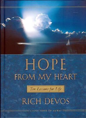 Hope From My Heart Ten Lessons For Life
