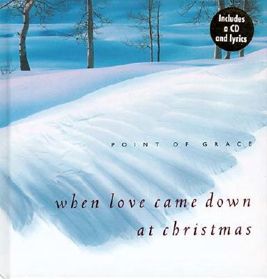 Image for When Love Came Down at Christmas