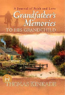 Image for Grandfather's Memories To His Grandchild