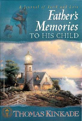 A Father's Memories to His Child