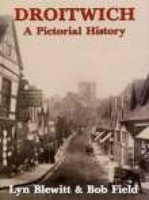 Droitwich: A Pictorial History