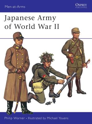 Japanese Army of World War II. Man at Arms Series. Not numbered.