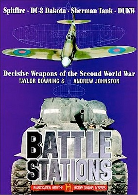 BATTLESTATIONS: DECISIVE WEAPONS OF THE SECOND WORLD WAR