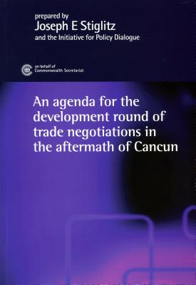 An Agenda for the Development Round of Trade Negotiations in the Aftermath of Cancun
