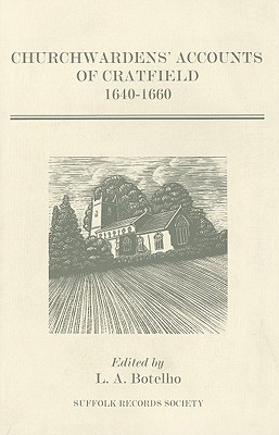 Churchwardens' Accounts of Cratfield 1640-1660.