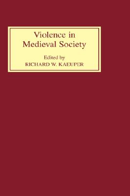 Violence in Medieval Society