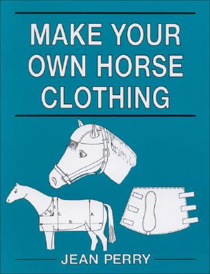 Image for Make Your Own Horse Clothing