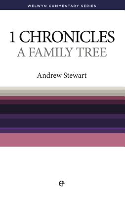 WCS 1 Chronicles: A Family Tree (Welwyn Commentary S)