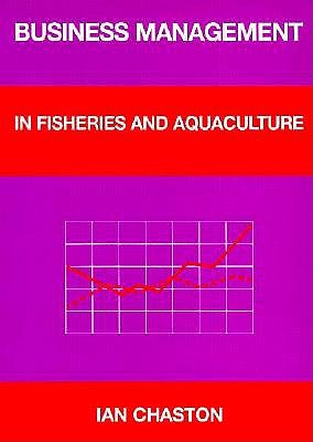 Business Management in Fisheries and Aquaculture