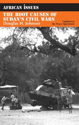 Root Causes of Sudan's Civil Wars (African Issues)