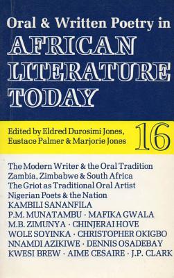 ALT 16 Oral and Written Poetry in African Literature Today