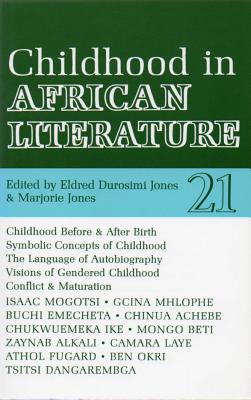 ALT 21 Childhood in African Literature (African Literature Today)