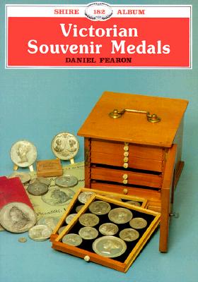 Image for Victorian Souvenir Medals: Album 182 (Shire Library)