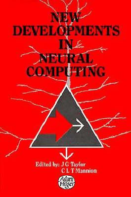 Image for New Developments in Neural Computing New Developments in Neural Computing
