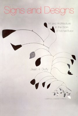 Image for Signs and Designs: Art and Architecture in the Work of Michel Butor
