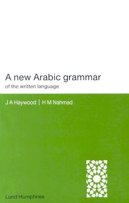 New Arabic Grammar of the Written Language (Rev)