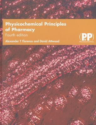 Physicochemical Principles of Pharmacy, 4th Edition