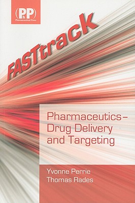 FASTtrack: Pharmaceutics - Drug Delivery and Targeting