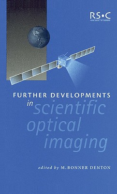 Further Developments in Scientific Optical Imaging (Special Publications)