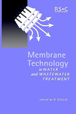 Membrane Technology in Water and Wastewater Treatment (Special Publications)