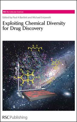 Exploiting Chemical Diversity for Drug Discovery (RSC Biomolecular Sciences, Volume 2)