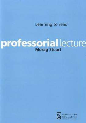 Learning to Read (Professorial Lectures)
