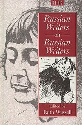 Russian Writers on Russian Writers