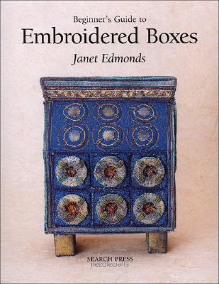 Beginner's Guide to Embroidered Boxes
