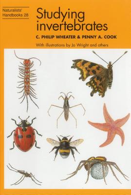 Studying Invertebrates (Naturalists' Handbooks 28)