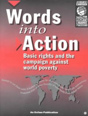 Words into Action: Basic rights and the campaign against world poverty