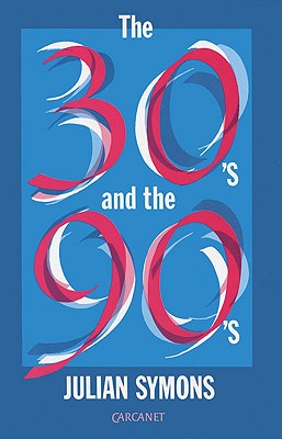The Thirties and the Nineties