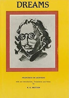 Image for Francisco de Quevedo: Dreams and Discourses (Hispanic Classics-Golden Age)